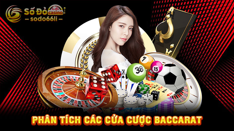 phân tích các cửa cược baccarat